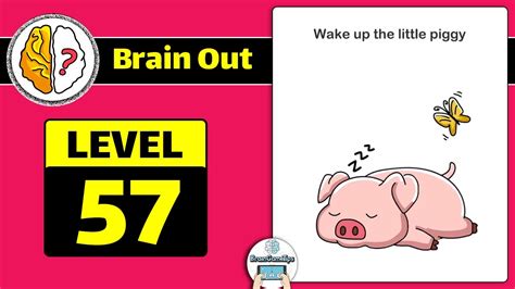 Brain Out Level 57 Walkthrough 